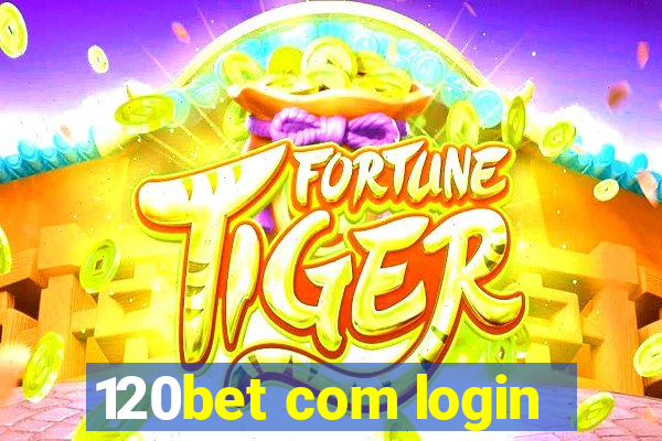 120bet com login